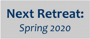 Gray rectangle that says "Next retreat: Spring 2020"